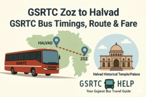 GSRTC Zoz to Halvad
